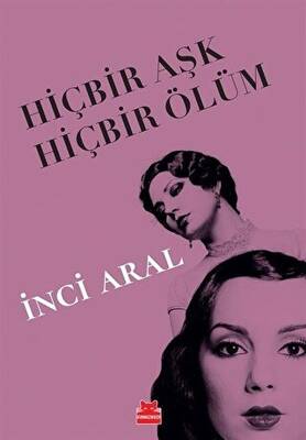 Hiçbir Aşk Hiçbir Ölüm