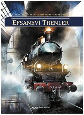 Efsanevi Trenler