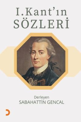 I Kant ın Sözleri