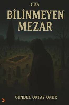 Cbs Bilinmeyen Mezar