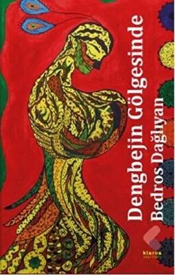 Dengbejin Gölgesinde
