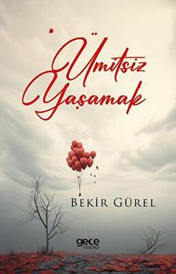 Ümitsiz Yaşamak