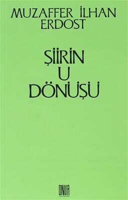Şiirin U Dönüşü