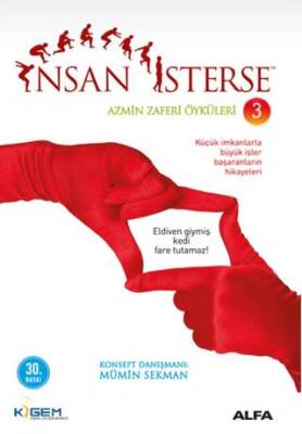 İnsan İsterse Azmin Zaferi Öyküleri 3