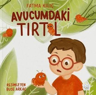 Avucumdaki Tırtıl