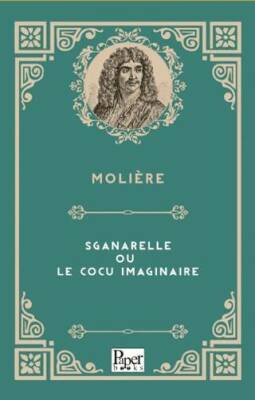 Sganarelle Ou Le Cocu Imaginaire