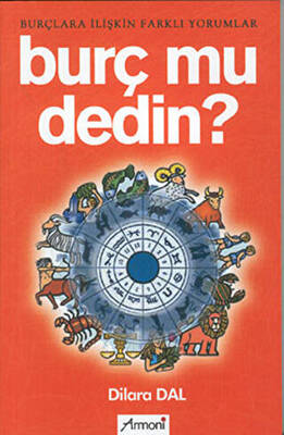 Burç mu Dedin