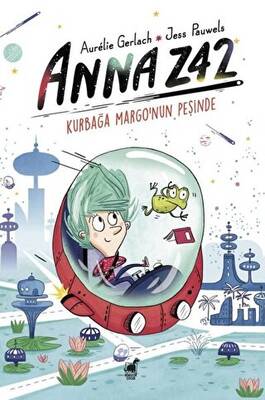 Anna Z42 Kurbağa Margo nun Peşinde