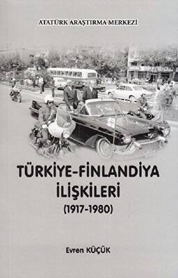 Türkiye Finlandiya İlişkileri 1917 1980