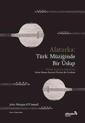 Alaturka Türk Müziğinde Bir Üslup