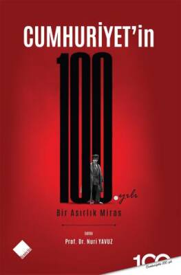 Cumhuriyet in 100 Yılı Bir Asırlık Miras