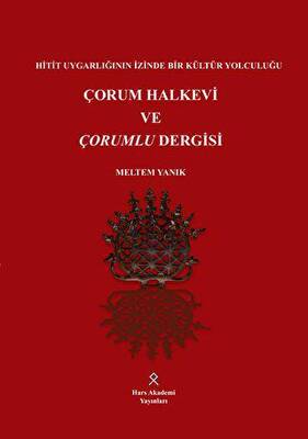 Çorum Halkevi ve Çorumlu Dergisi
