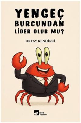 Yengeç Burcundan Lider Olur Mu