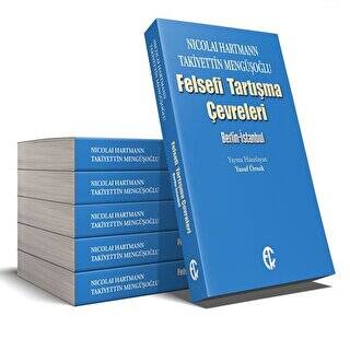 Nicolai Hartmann Takiyettin Mengüşoğlu Felsefi Tartışma Çevreleri Berlin İstanbul
