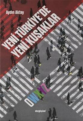 Yeni Türkiye de Yeni Kuşaklar