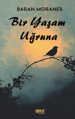 Bir Yaşam Uğruna