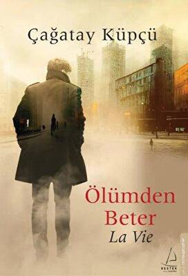 Ölümden Beter La Vie
