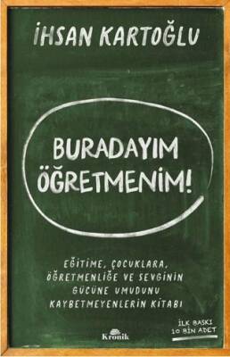 Buradayım Öğretmenim