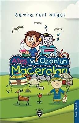 Ateş ve Ozon un Maceraları