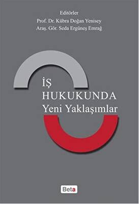 İş Hukukunda Yeni Yaklaşımlar 2