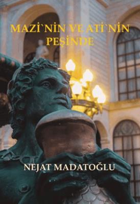 Mazi nin ve Ati nin Peşinde