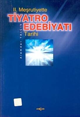 2 Meşrutiyette Tiyatro Edebiyatı Tarihi