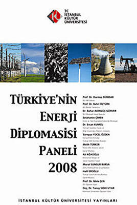 Türkiye nin Enerji Diplomasisi Paneli 2008