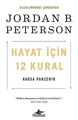 Hayat İçin 12 Kural Kaosa Panzehir