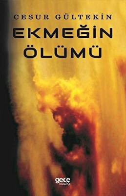 Ekmeğin Ölümü