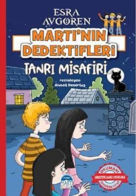 Martı nın Dedektifleri Tanrı Misafiri