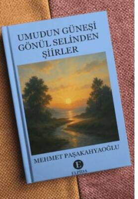 Umudun Güneşi Gönül Selinden Şiirler