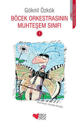 Böcek Orkestrasının Muhteşem Sınıfı 1