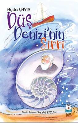 Düş Denizi nin Sırrı