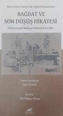 Bağdat ve Son Düşüş Hikayesi