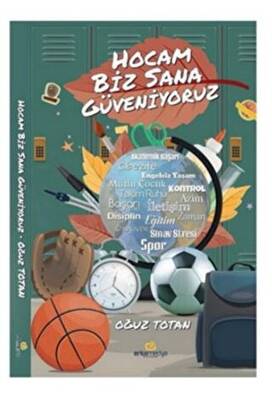 Hocam Biz Sana Güveniyoruz