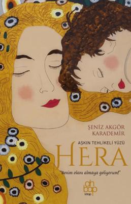 Aşkın Tehlikeli Yüzü Hera