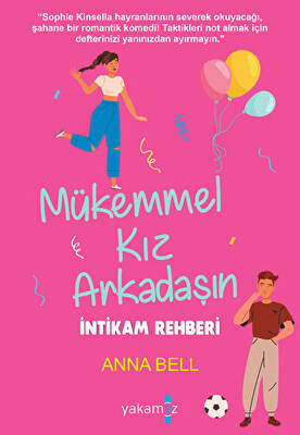 Mükemmel Kız Arkadaşın İntikam Rehberi
