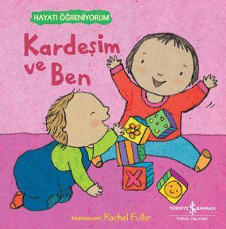 Kardeşim ve Ben Hayatı Öğreniyorum