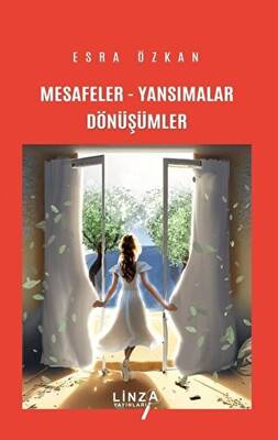 Mesafeler Yansımalar Dönüşümler