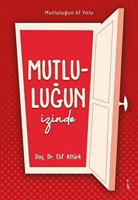 Mutluluğun İzinde