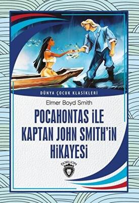 Pocahontas İle Kaptan John Smith İn Hikayesi