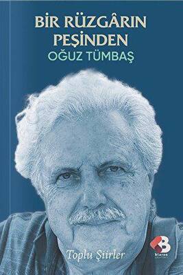 Bir Rüzgarın Peşinden Toplu Şiirler