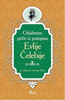 Evliya Çelebi Boşnakça Seçme Hikayeler