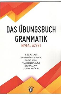 Das Übungsbuch Grammatik Niveau A2 B1
