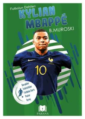 Kylian Mbappe Futbolun Dahileri