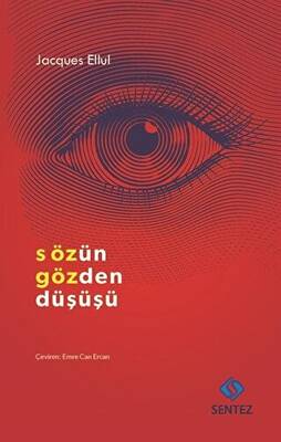 Sözün Gözden Düşüşü