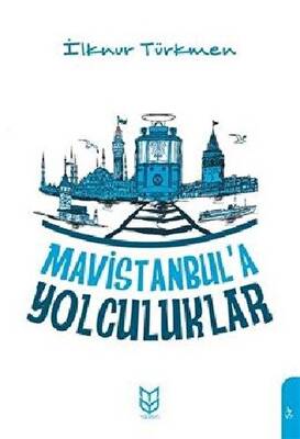 Mavistanbul a Yolculuklar