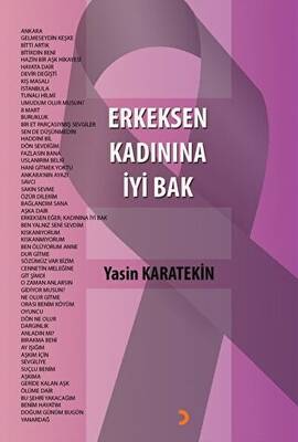 Erkeksen Kadınına İyi Bak
