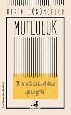 Mutluluk Derin Düşünceler