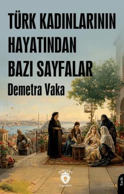 Türk Kadınlarının Hayatından Bazı Sayfalar